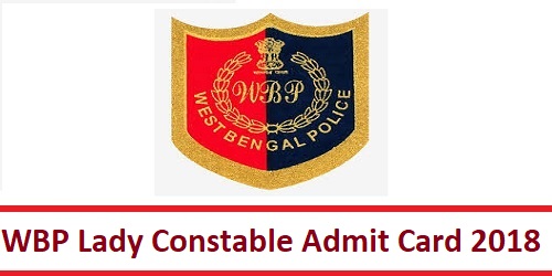 WBP Lady Constable Admit Card 2018