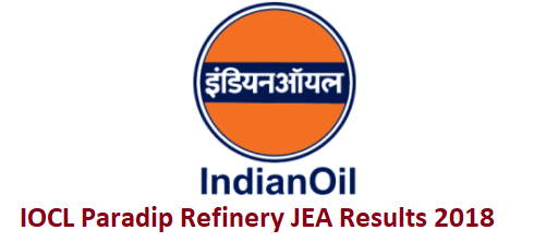 IOCL Paradip Refinery JEA Results 2018