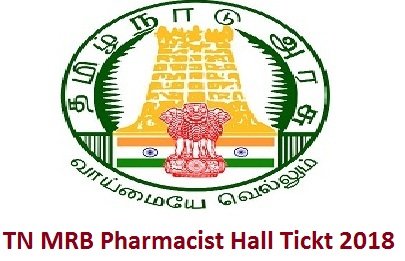 TN MRB Pharmacist Hall Ticket 2018