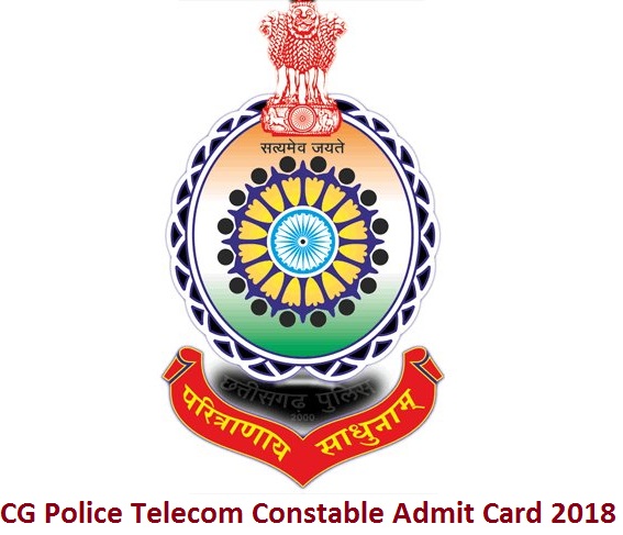 CG Police Telecom Constable Admit Card 2018