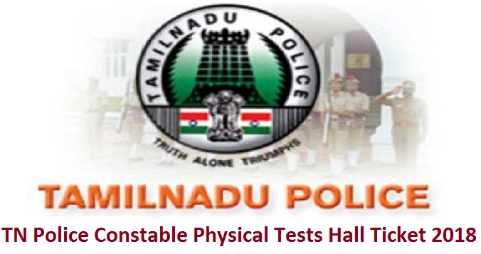 TN Police Constable Physical Tests Hall Ticket 2018