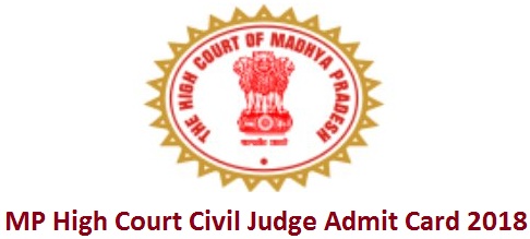 MP High Court Civil Judge Admit Card 2018