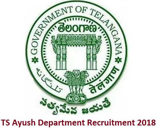 TS Ayush Department Recruitment 2018