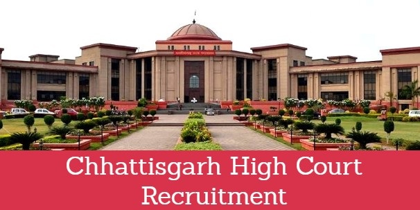 CG High Court Recruitment