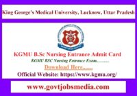 KGMU B.Sc Nursing Entrance Admit Card